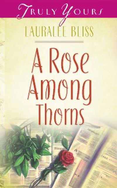 Rose Among Thorns