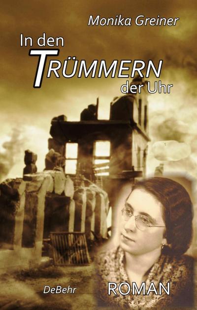 In den Trümmern der Uhr - ROMAN