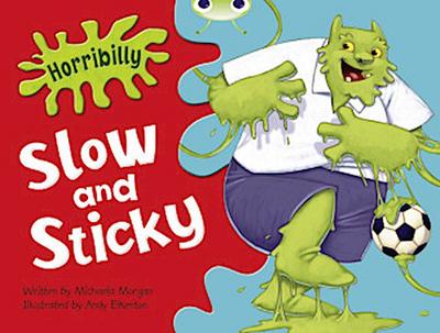 Bug Club Guided Fiction Year 1 Green A Horribilly: Slow and Sticky