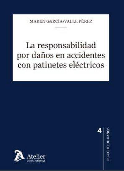 La responsabilidad por daños en accidentes con patinetes eléctricos