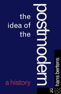 The Idea of the Postmodern