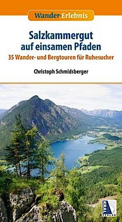 Das Salzkammergut auf einsamen Pfaden