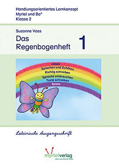 Das Regenbogenheft 1 Lateinische Ausgangsschrift