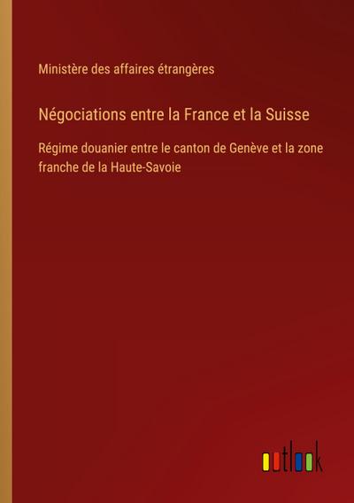Négociations entre la France et la Suisse
