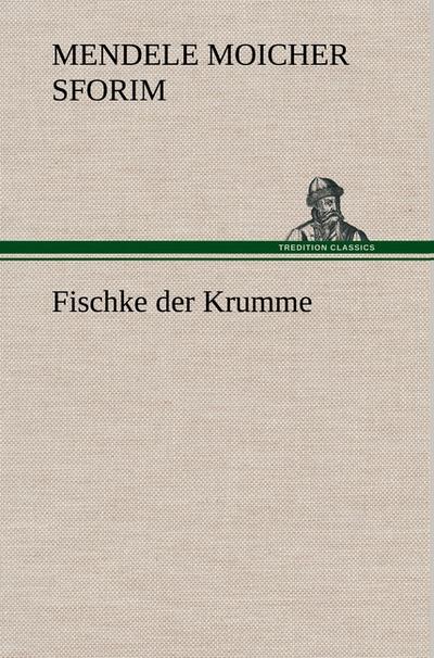Fischke der Krumme