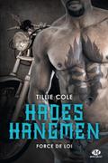 Hades Hangmen, T6 : Force de loi