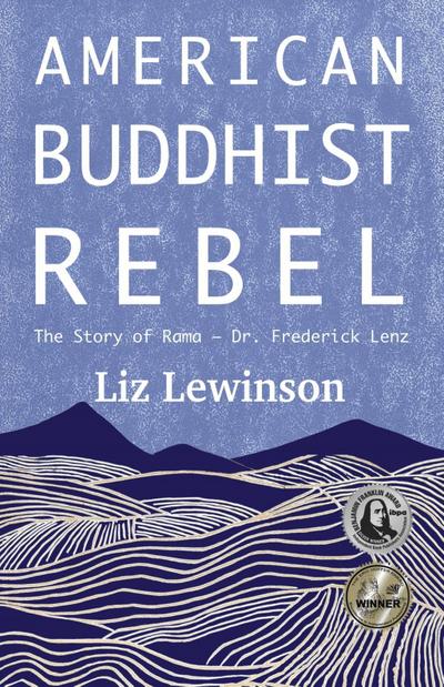 American Buddhist Rebel