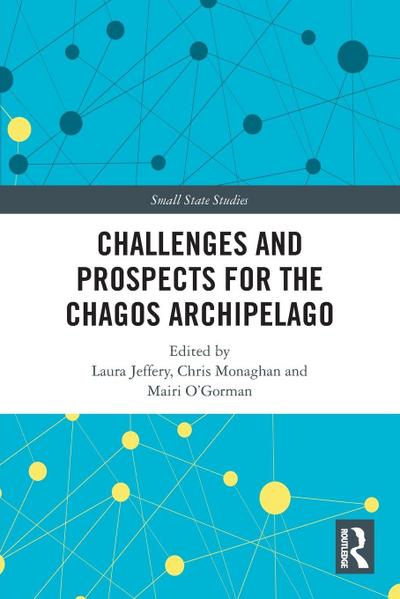 Challenges and Prospects for the Chagos Archipelago