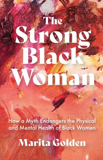 The Strong Black Woman