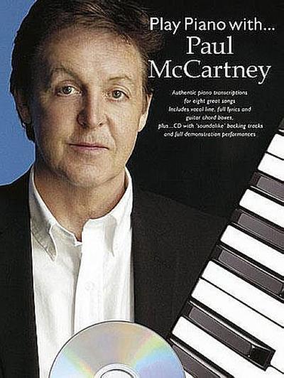 Play Piano With... Paul McCartney (Book, CD): Noten, CD für Gesang, Klavier (Gitarre): PVG (Piano Voice Guitar)