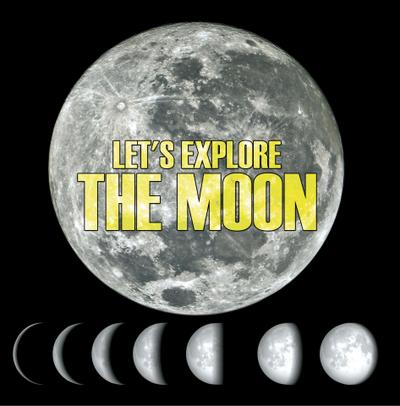 Let’s Explore the Moon