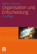 Organisation und Entscheidung