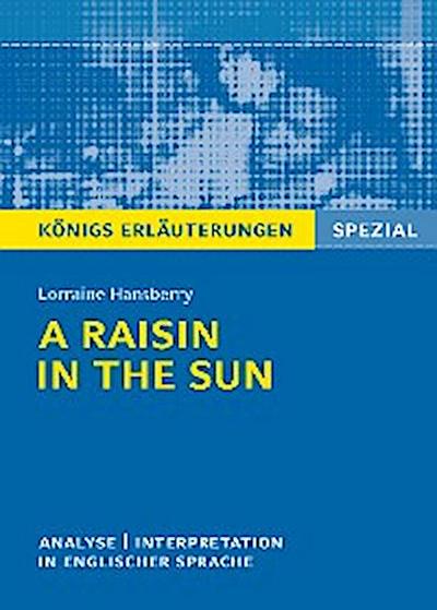 A Raisin in the Sun von L. Hansberry -  Textanalyse und Interpretation.