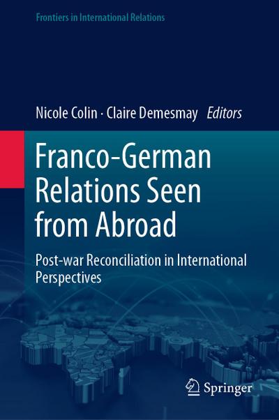 Franco-German Relations Seen from Abroad