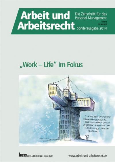 ’Work - Life’ im Fokus