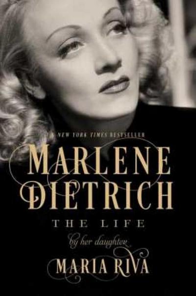 Marlene Dietrich - The Life