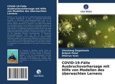 COVID-19-Fälle Ausbruchsvorhersage mit Hilfe von Modellen des überwachten Lernens
