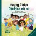 Happy Within / Glücklich mit mir