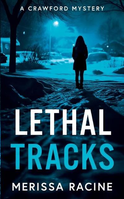 Lethal Tracks