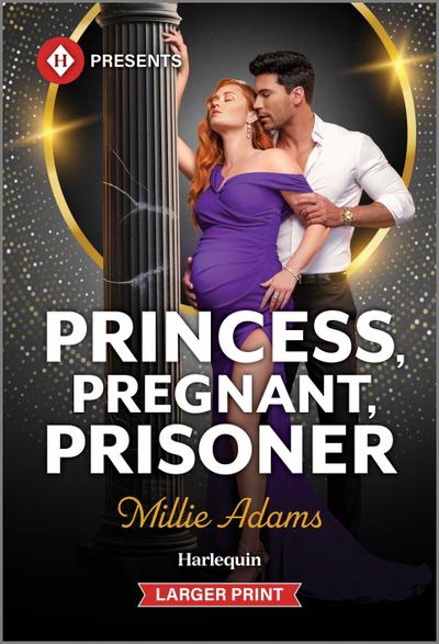 Princess, Pregnant, Prisoner