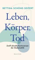 Leben, Körper, Tod