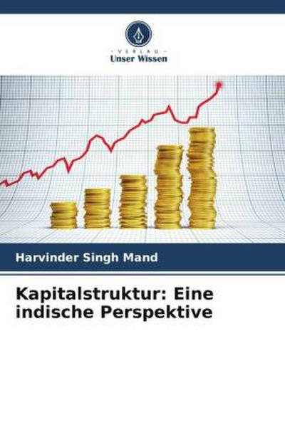 Kapitalstruktur: Eine indische Perspektive
