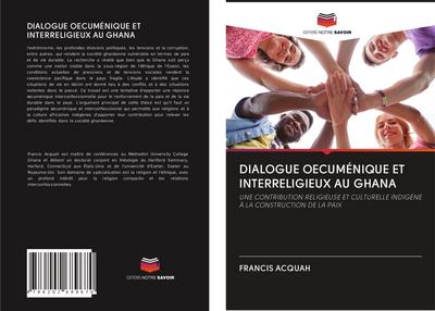 DIALOGUE OECUMÉNIQUE ET INTERRELIGIEUX AU GHANA