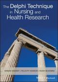 The Delphi Technique in Nursing and Health Researc
