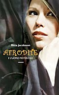 Afrodire e l’uomo misterioso