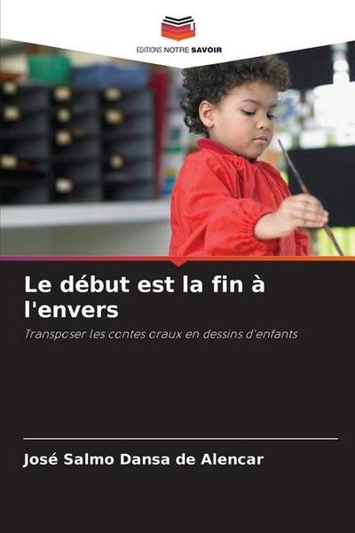 Le début est la fin à l’envers