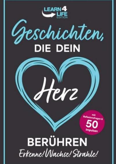 Geschichten, die dein Herz berühren!