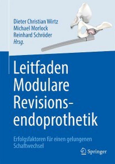 Leitfaden Modulare Revisionsendoprothetik