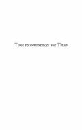 Tout recommencer sur titan