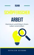 Der Ruhm kreativer Arbeit