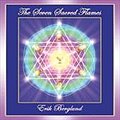 The Seven Sacred Flames, Audio-CD - Erik Berglund