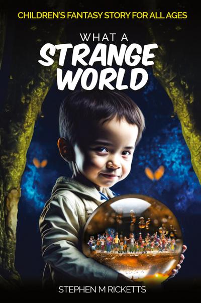 What A Strange World