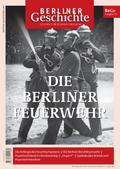 Berliner Geschichte - Die Berliner Feuerwehr