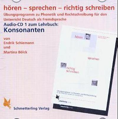 Hören - sprechen - richtig schreiben Konsonanten, 1 Audio-CD