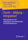 Flucht - Bildung - Integration?
