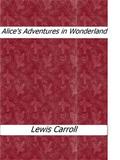 Alice’s Adventures in Wonderland
