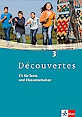 Découvertes / Fit für Tests und Klassenarbeiten: Arbeitsheft mit  CD-ROM - Band 3 (Découvertes. Ausgabe ab 2004)
