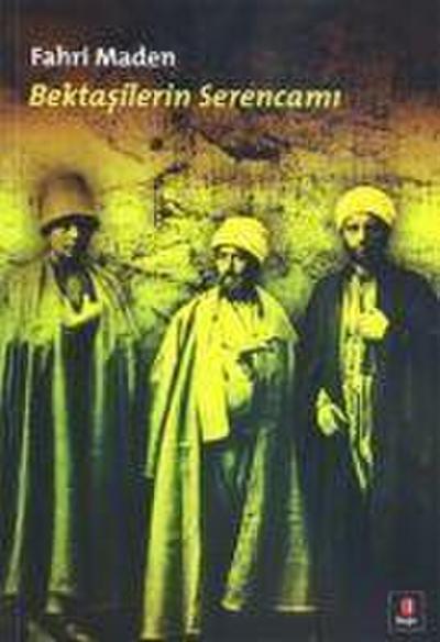 Bektasilerin Serencami