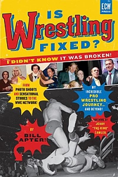 Is Wrestling Fixed? I Didn’t Know It Was Broken!