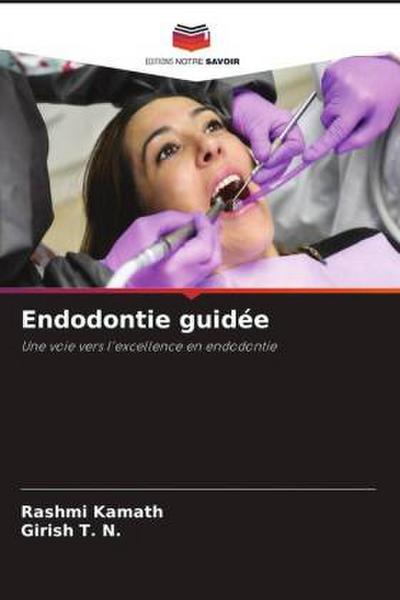 Endodontie guidée