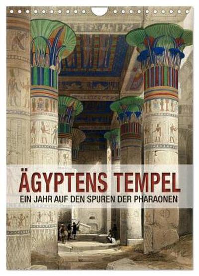 Ägyptens Tempel (Wandkalender 2026 DIN A4 hoch), CALVENDO Monatskalender