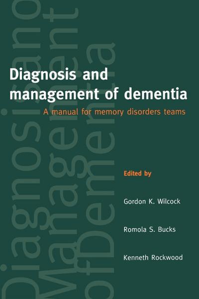 Diagnosis and Management of Dementia