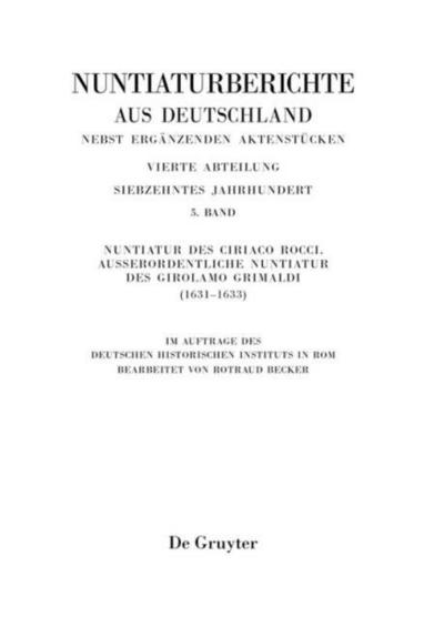Nuntiatur des Ciriaco Rocci ausserordentliche Nuntiatur des Girolamo Grimaldi(1631-1633)