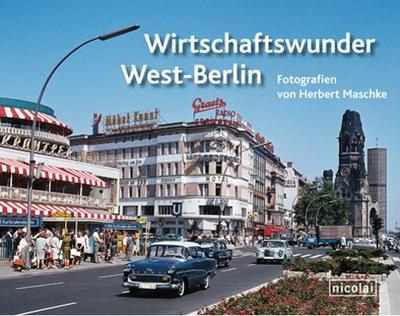 Wirtschaftswunder West-Berlin