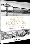 Walter Hollnagel - Bahnstrecken des Nordens