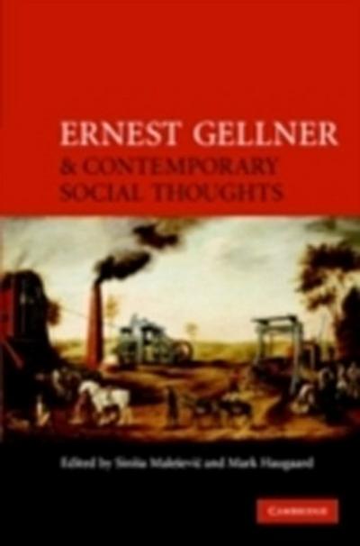 Ernest Gellner and Contemporary Social Thought